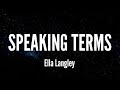 Speaking Terms Ella Langley Lyrics mp3