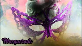 Masquerade-( Video)