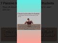 7 Passive Income Ideas For Students #shorts #passiveincome