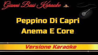 Video thumbnail of "Peppino Di Capri - Anema E Core DEMO Karaoke"