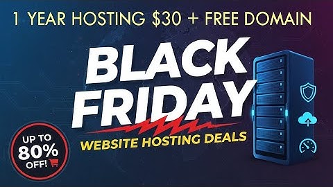BEST Web Hosting Black Friday Deals of 2025  ~ 1 Year Hosting $30 (Massive 84% OFF) Free Domain Name