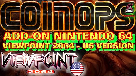 ⚠️COINOPS ADD-ON VIEWPOINT 2064 FINAL MASTER RELEASE - PATCH ENGLISH [SYSTEM NINTENDO 64] ⚠️GAMEPLAY