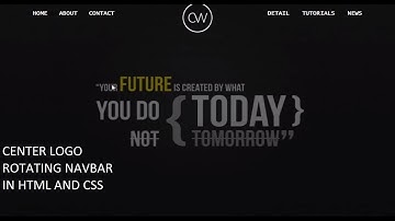 CENTER LOGO ROTATING NAVIGATION BAR IN HTML AND CSS.