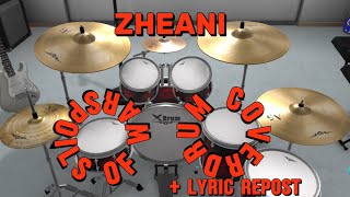 ZHEANI - Spoils Of War (ft. Buttress) | DRUM COVER (game) + lyric repost | X Drum - 3D & AR