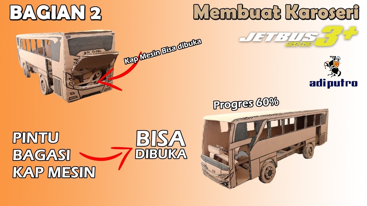  Cara  Membuat  Karoseri Bus  JB3 Dari Kardus Bagian 2 