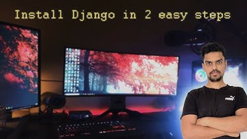 2. Install Django and Python on windows | How to install Django | In 2 Easy steps.