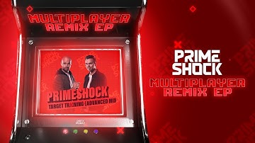 Primeshock - Target Training (Advanced Mix) (Official Audio)