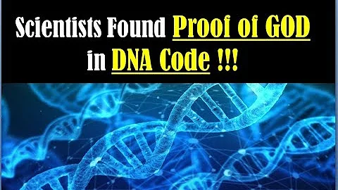 Scientists Found Proof of GOD in DNA Code - Eviden...