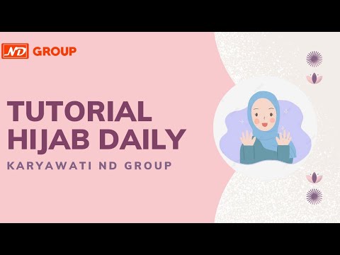 TUTORIAL HIJAB KARYAWATI ND GROUP - ND GROUP OFFICIAL