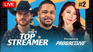 OTK's Top Streamer presented by Progressive, Episode 2 #ad @extraemily @WillNeff @nmplol