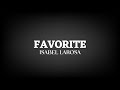ISABEL LAROSA FAVORITE IN (LYRICS)#songs#lyricalsongs#youtube#youtubevideos