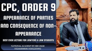 CPC, ORDER 9, CONSEQUENCES OF NON-APPEARANCE OF PARTIES Call 03244406608 for Details