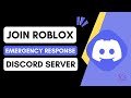 How To Join Roblox Emergency Response Discord Server