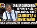 İstanbul’da 4 Büyük Hazine - Şair Baki - Hayati İnanç