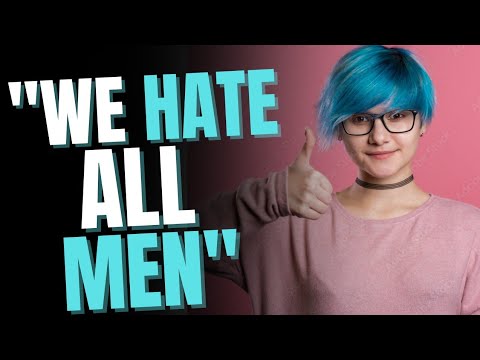 Man Hating in the name of Feminism