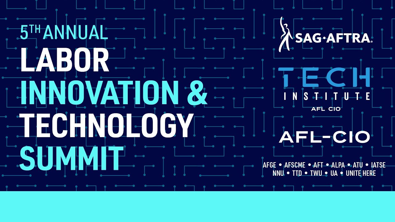 2024 Labor Innovation & Technology Summit YouTube