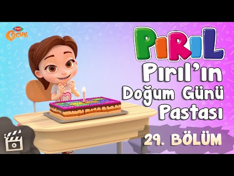 Pırıl 🎈 Pırıl'ın Doğum Günü Pastası 🎂 29. Bölüm (Yeni Bölüm) - TRT Çocuk - Çizgi Film