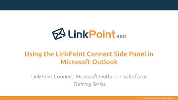 Using the LinkPoint Connect Side Panel in Microsoft Outlook