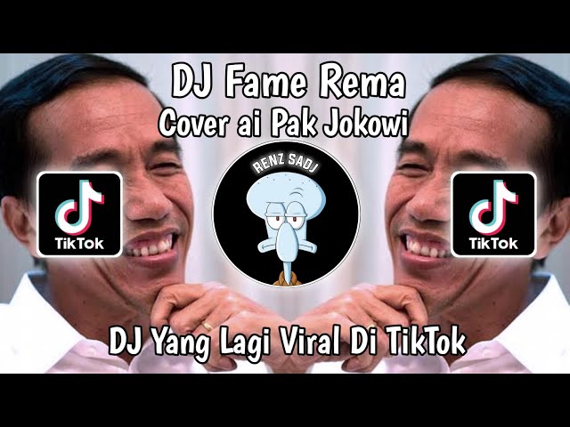 DJ Fame Rema Cover Pak Jokowi 2023 VIRAL TikTok class=