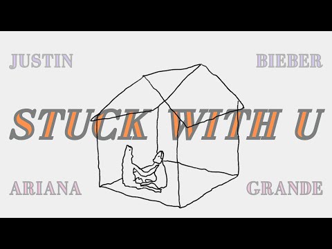 Stuck With You (Ariana Grande with Justin Bieber)  中英字幕