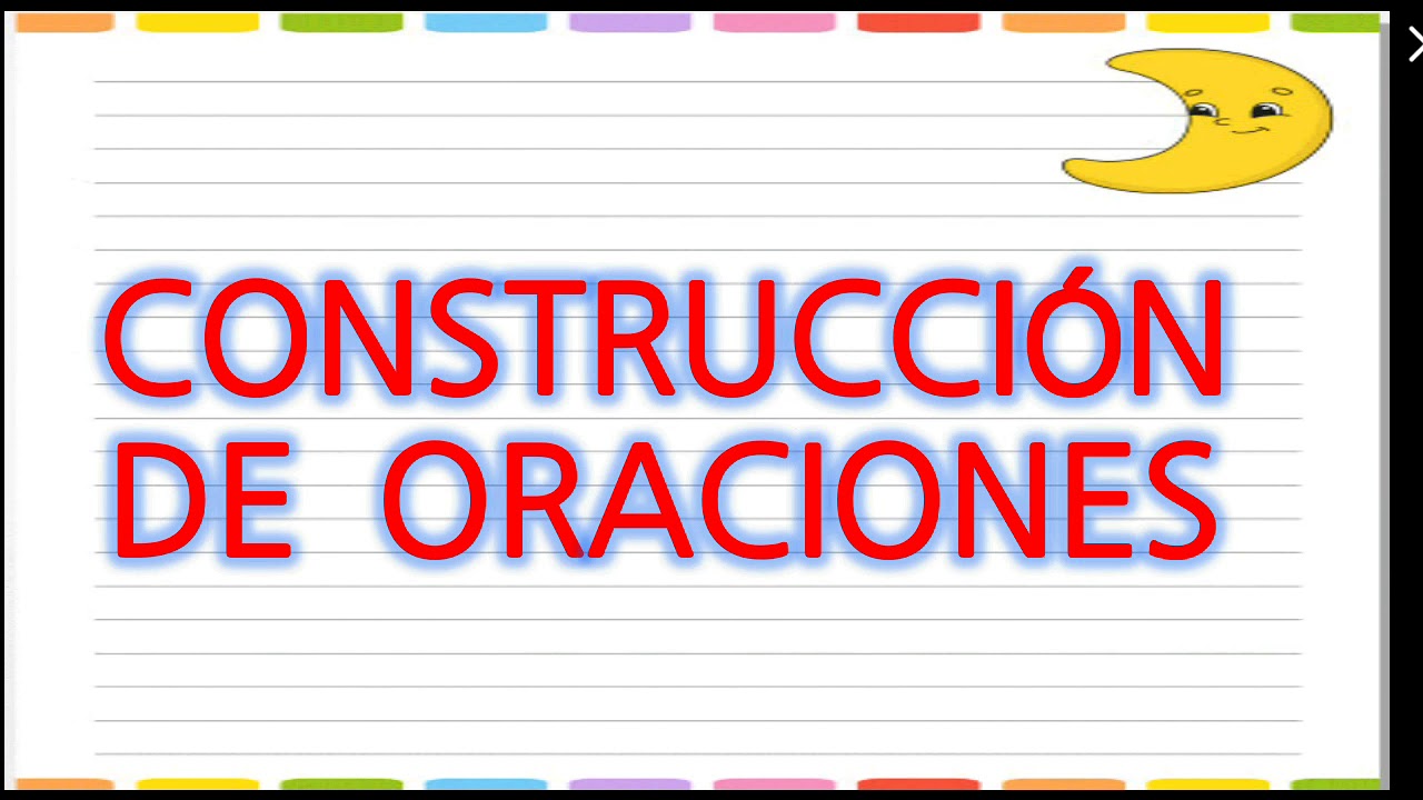 Construcción de oraciones - YouTube