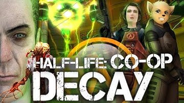 HALF-LIFE: Decay | Official CO-OP Campaign PC port | How to Install and Play