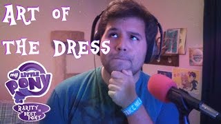 My Little Pony: Friendship is Magic - Art of the Dress - Caleb Hyles(#WinterWrapUpWeek)