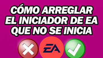 Solucionado: La Aplicación EA No Se Inicia | Cómo Arreglar El Iniciador De EA Que No Inicia Juegos