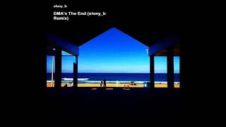 DMA&#39;s The End (elony_b Remix)