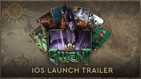 GWENT: The Witcher Card Game | iOS Launch Trailer