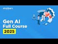 Generative AI Full Course 2025 | Gen AI Tutorial for Beginners | Gen AI Explained | Simplilearn