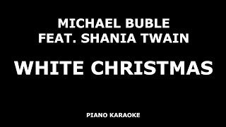 Michael Buble feat. Shania Twain - White Christmas - Piano Karaoke [4K]