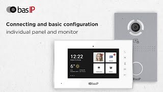 Connecting and basic configuration individual panel and monitor BAS-IP screenshot 3