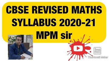 CBSE REVISED MATHS SYLLABUS 2020-2021|| DELETED TOPICS 12th MATHS || MPM sir