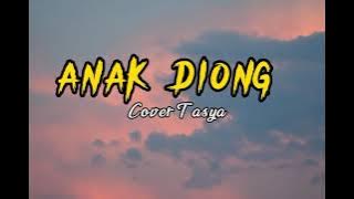 Lagu Anak Diong_Cover Tasya Kolo