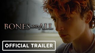 Bones and All - Official Trailer (2022) Timothée Chalamet, Taylor Russell
