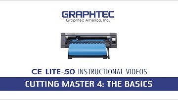 Graphtec CE LITE-50 - Cutting Master 4 - The Basics