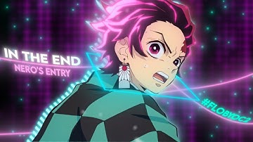 『In The End🎭』╚NeRo x Floby (open collab) ╗【AMV/EDIT】#Flobyoc2