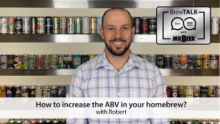 How to increase the ABV in your homebrew?