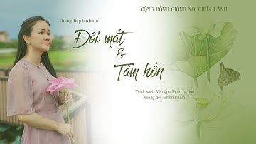 Đôi mắt và tâm hồn / Giọng đọc: Trinh Phạm / Giọng nói chữa lành