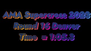 Mx Simulator  AMA Supercross 2023 Round 16 Denver