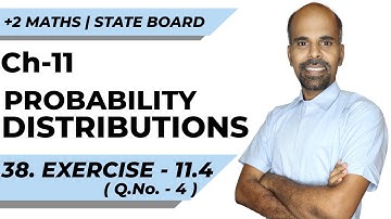 12th | ex. 11.4 | Q.No. 4  | Probability Distributions | Chapter 11 | State Board | ram maths