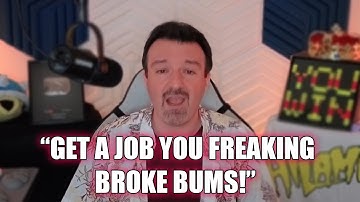 DSP Calls Viewers "Broke Bums" for Having a 9-5 Job and Not Being Able to Afford a Sub