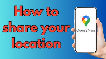 How to share a location on google maps (Quick, easy explanation)