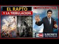 EL RAPTO  Y LA GRAN TRIBULACIÓN 📖🙏🏼 | Estudio Bíblico | Evang. Marlon Menacho