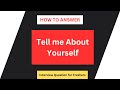Interview Question : Tell me About Yourself | Best Answer for Freshers #interviewtips