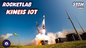 Rocket lab 59th launch of KineisIOT  mission FULL HD