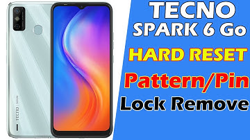How To Hard Reset Tecno Spark 6 Go (KE5K) | Tecno Spark 6 go Pattern/Pin Lock Remove | Hard Reset