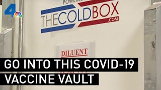 NBC4 I-Team Takes You Into COVID-19 Vaccine Vault | NBCLA