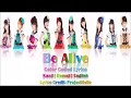 モーニング娘。 - Be Alive Lyrics (Color Coded JPN/ROM/ENG)